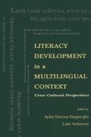Literacy Development in A Multilingual Context