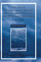 Use of Psychological Testing for Treatment Planning and Outcomes Assessment
