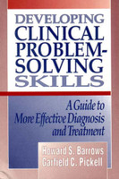 Developing Clinical Problem-Solving Skills