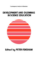Developments And Dilemmas In Science Education