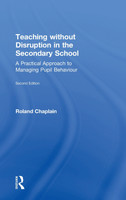 Teaching without Disruption in the Secondary School