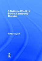 Guide to Effective School Leadership Theories