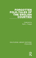 Forgotten Folk-tales of the English Counties (RLE Folklore)