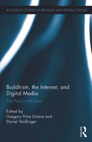 Buddhism, the Internet, and Digital Media