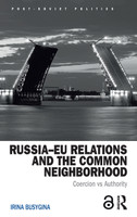 Russia–EU Relations and the Common Neighborhood