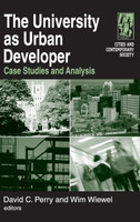 University as Urban Developer: Case Studies and Analysis