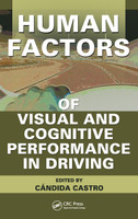 Human Factors of Visual and Cognitive Performance in Driving