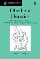 Obedient Heretics