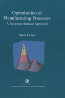 Optimisation of Manufacturing Processes