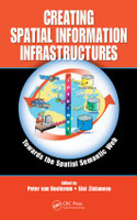 Creating Spatial Information Infrastructures