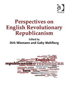 Perspectives on English Revolutionary Republicanism
