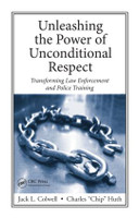 Unleashing the Power of Unconditional Respect