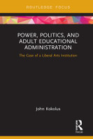 Power, Politics, and Adult Educational Administration