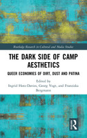Dark Side of Camp Aesthetics