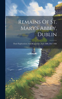 Remains Of St. Mary's Abbey, Dublin by Anonymous (Hardcover)