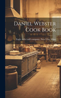 Daniel Webster Cook Book (Hardcover)