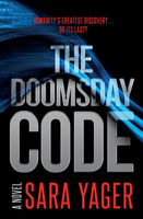 The Doomsday Code by Sara Yager (Paperback)