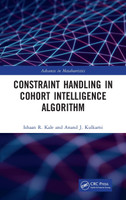 Constraint Handling in Cohort Intelligence Algorithm by Ishaan R. Kale (Hardcover)