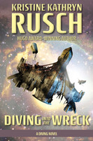 Diving into the Wreck by Kristine Kathryn Rusch (Paperback)