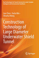 Construction Technology of Large Diameter Underwater Shield Tunnel by Jian Chen (Paperback)