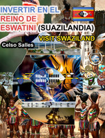 INVERTIR EN EL REINO DE ESWATINI (SUAZILANDIA) - Visit Swaziland - Celso Salles by Celso Salles (Hardcover)