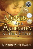 Moses and Akhenaten by Sharon  Janet Hague (Paperback)