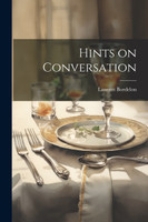 Hints on Conversation by Laurent Bordelon (Paperback)