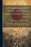 A Demonstration of the Existence and Attributes of God (Paperback)