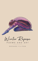 Winter Repose by Bernard Filipow (Hardcover)