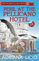 Peril At The Pellicano Hotel by Adriana Licio (Paperback)