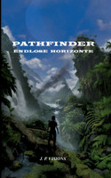 Pathfinder : Endlose Horizonte by J.P. Visions (Paperback)