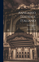 Annuario Teatrale Italiano by Enrico Carozzi (Hardcover)