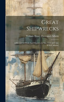 Great Shipwrecks (Hardcover)