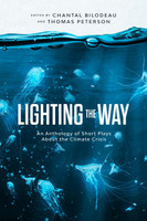 Lighting the Way by Chantal Bilodeau (Paperback)