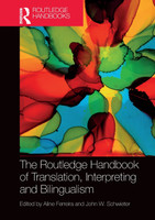 The Routledge Handbook of Translation, Interpreting and Bilingualism by Aline Ferreira (Paperback)