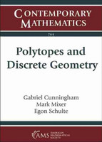 Polytopes and Discrete Geometry