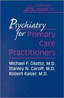 Concise Guide to Psychiatry for Primary Care Practitioners