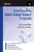 Communicating Global Change Science to Society: