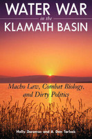 Water War in the Klamath Basin:
