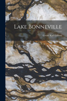 Lake Bonneville by Grove Karl Gilbert (Paperback)