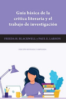 Guia Basica De La Critica Literaria Y El Trabajo De Investigacion