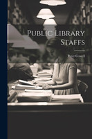 Public Library Staffs by Cowell Peter (Paperback)