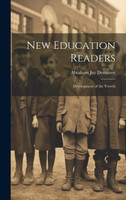 New Education Readers : Development of the Vowels by Abraham Jay Demarest (Hardcover)