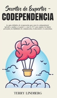 Secretos de Expertos - Codependencia by Terry Lindberg (Hardcover)