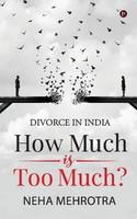 How Much is Too Much?
