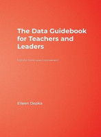 The Data Guidebook for Teachers and Leaders
