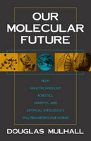 Our Molecular Future