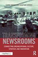 Transforming Newsrooms by Jonathan Groves (Paperback)