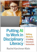 Putting AI to Work in Disciplinary Literacy