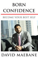 Born Confidence by David Maebane (Hardcover)